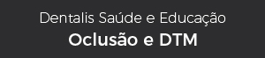 Oclusão e DTM
